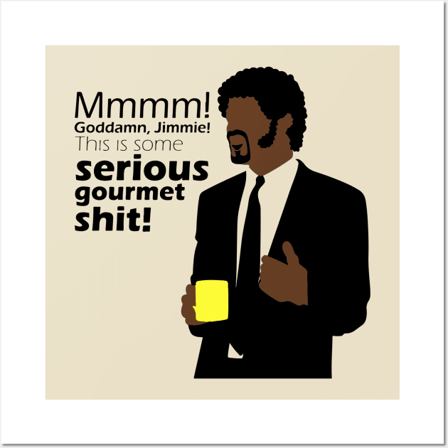 Serious Gourmet Shit Funny Wall Art by portraiteam